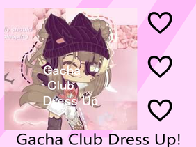 ✩⭐︎Gacha Club Dress Up⭐︎✩