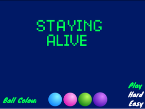 Staying alive