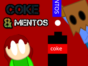Coke & Mentos
