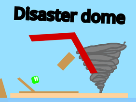 disaster dome