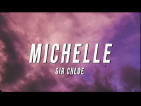 Michelle | Sir Chloe