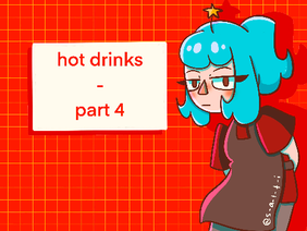 ☆ hot drinks - part 4
