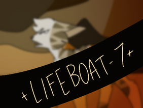 + Lifeboat + Part Seven +