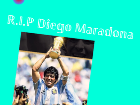 R.I.P Diego Maradona