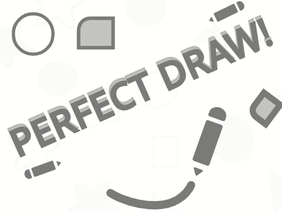 -Perfect  Draw- #art #games