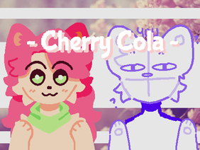 Cherry Cola meme || fake collab :00 
