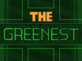 [MV] The Greenest