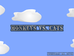 Monkeys vs cats Episode 1 SEASON TWO