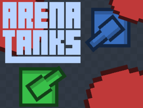 Arena Tanks