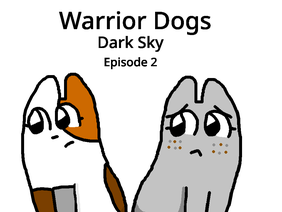 Warrior Dogs: Dark Sky E2