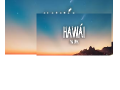 Hawai Maluma 