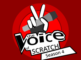 CLOSED~ The Voice of Scratch Audition Project | Season 4! 