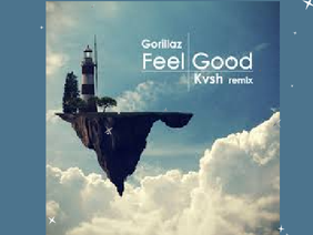 Feel Good KVSH Remix