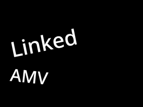 Linked || BLM AMV