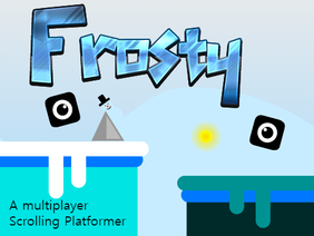 ☁  Frosty || A multiplayer Scrolling Platformer
