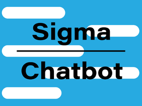 Sigma | Chatbot [OLD]