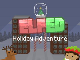 Elfed - Holiday Adventure [old project]
