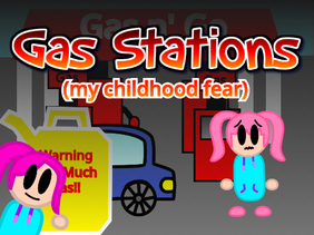 Gas Stations (and my areostatiophobia) #Animations #Stories