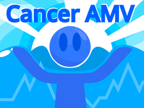 >> Cancer AMV <<