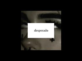 desperado - rhianna (slowed)