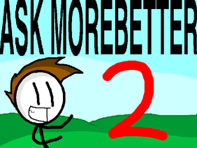 Ask Morebetter 2