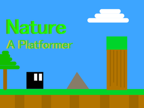 Nature  II A platformer #Games II 