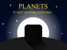 Planets: A 360º Scrolling Platformer | Mobile Friendly
