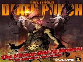 Wrong Side Of Heaven by Five Finger Death Punch