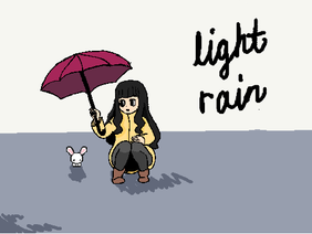 Light Rain | Art Piece & Animation
