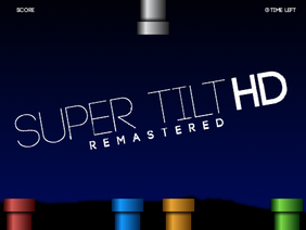 Super Tilt HD (Touch Compatible)