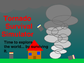 Tornado Survival Simulator