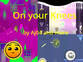 Geometry Dash On your Knees