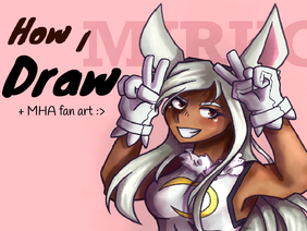 How I draw <3 || MHA / BNHA fan art: Miruko 