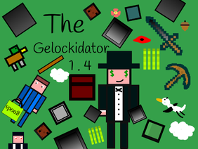 The Gelockidator 1.4