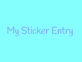 ✎┊ Sticker contest entry!