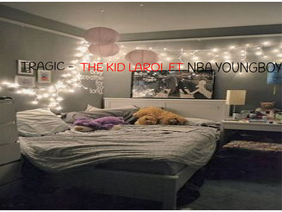Tragic - The Kid Laroi feat. Youngboy Never Broke