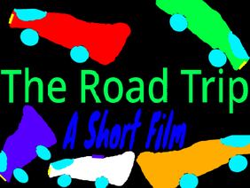 The Road Trip (A short film)