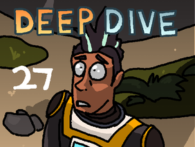 27 // Deep Dive