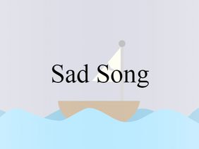 Sad Song - Lyric Video