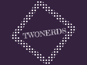 Round 2 Intro Entry for @twonerds's Tournament
