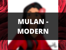 MULAN || Modern Version Art