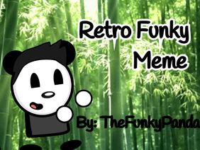 Retro Funky | original Music Meme | #Animations #Music #All