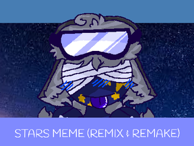 (REMAKE)Stars |||| (Ft. ST Alaska) remix