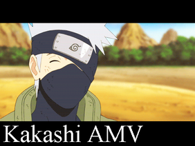 Kakashi AMV ! impossible