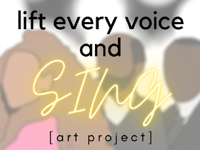 Lift Every Voice And Sing -- Art                                      #art #music