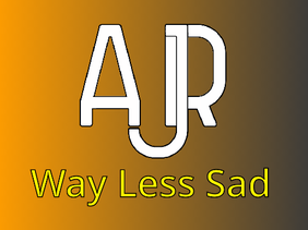 AJR Way Less Sad #Music