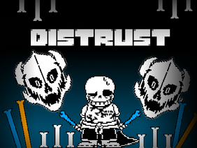 [ Underswap: Distrust ] Phase 2