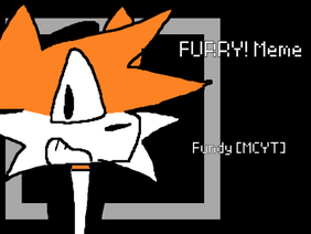 Furry! [Meme] - Fundy [Ft MCYT]