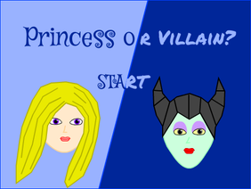 Disney Princess or Villain?