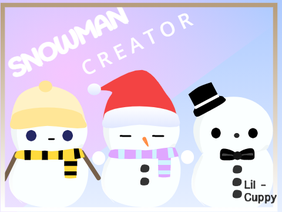 ~Snowman Creator~